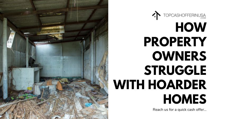 How Property Owners Struggle With Hoarder Homes