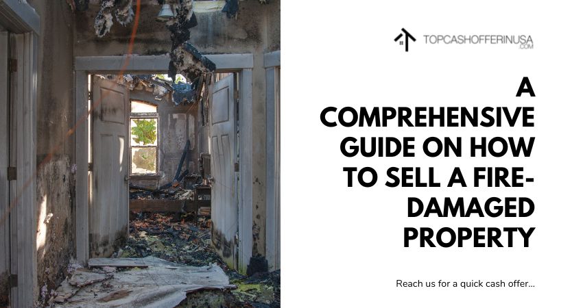 A_Comprehensive_Guide_on_How_to_Sell_a_Fire-damaged_Property