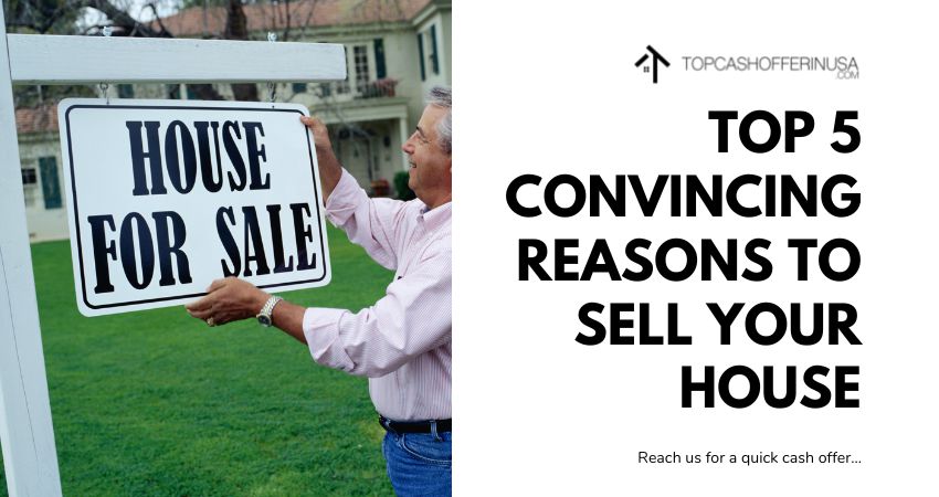 Top_5_Convincing_Reasons_to_Sell_Your_House